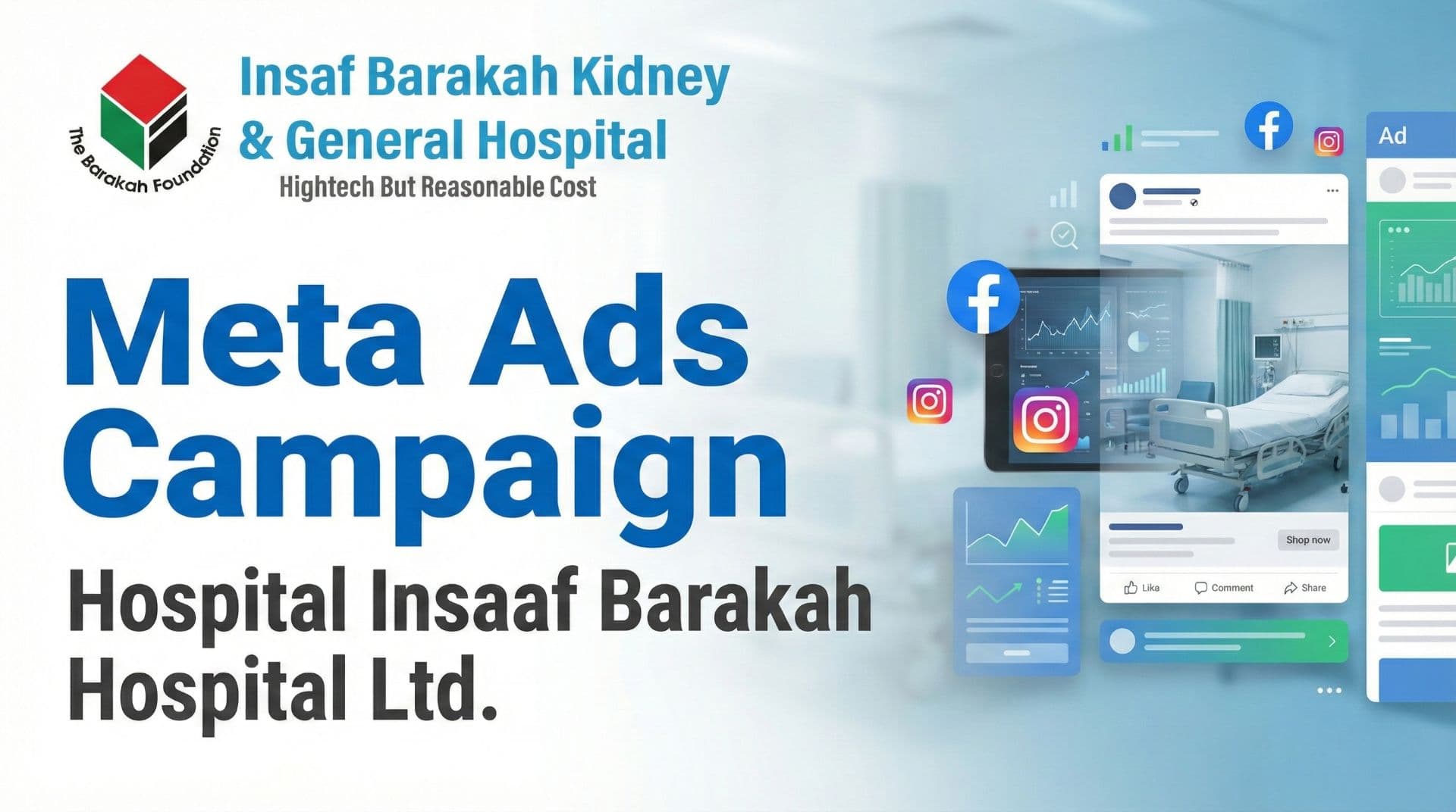Meta Ads Campaign Hospital Insaaf Barakah Hospital Ltd.